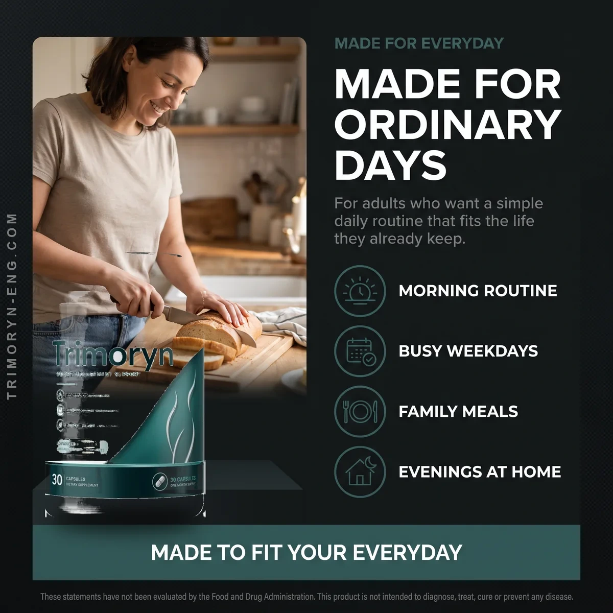 Who Trimoryn is for: adults who want a simple daily weight management habit alongside meals, work and movement